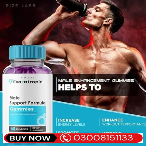  Evaxatropin Male Enhancement Gummies in Pakistan